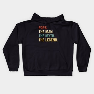 Fathers Day Shirt The Man Myth Legend Pops Papa Gift Kids Hoodie